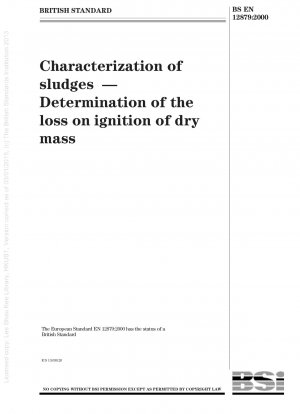 Characterization of sludges - Determination of the loss of ignition of dry mass