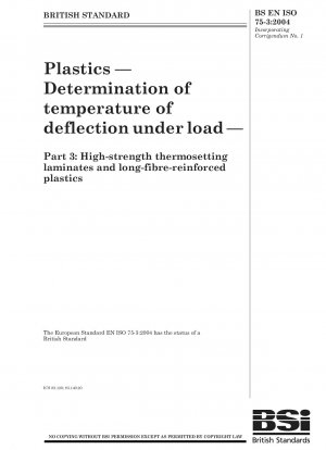 Plastics — Determination of temperature of deflection under load — Part 3 : High - strength thermosetting laminates and long - fibre - reinforced plastics