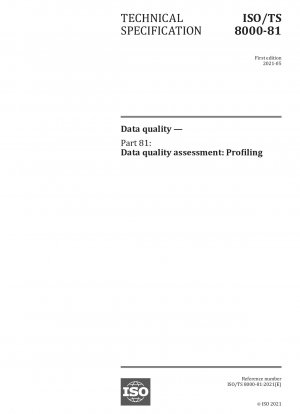 Data quality — Part 81: Data quality assessment: Profiling