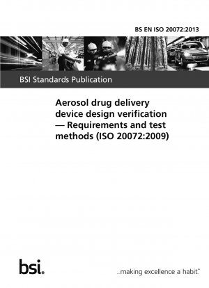 Aerosol drug delivery device design verification. Requirements and test methods