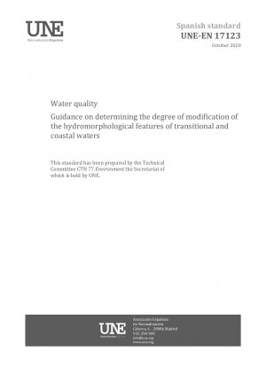 Water quality - Guidance on determining the degree of modification of the hydromorphological features of transitional and coastal waters