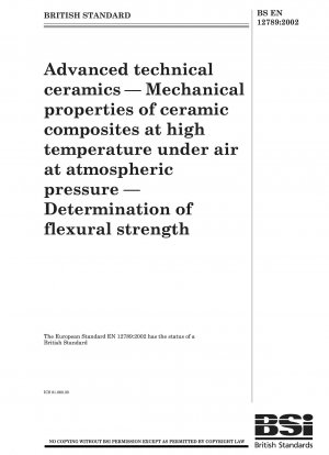 Advanced technical ceramics - Mechanical properties of ceramic composites at high temperature under air at atmospheric pressure - Determination of flexural strength
