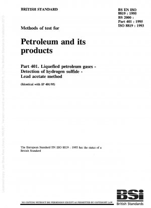 Methods of test for petroleum and its products. Liquefied petroleum gases. Detection of hydrogen sulfide. Lead acetate method