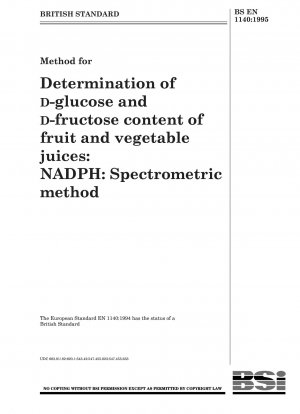 Method for Determination of D - glucose and D - fructose content of fruit and vegetable juices : NADPH : Spectrometric method