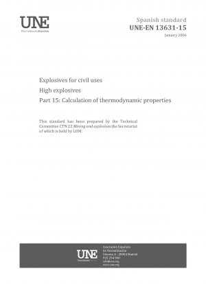 Explosives for civil uses - High explosives - Part 15: Calculation of thermodynamic properties