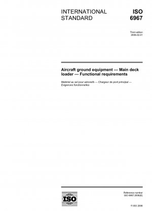 Aircraft ground equipment - Main deck loader - Functional requirements