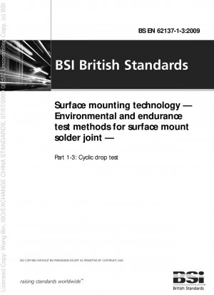Surface mounting technology - Environmental and endurance test methods for surface mount solder joint - Cyclic drop test
