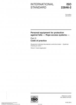 Personal equipment for protection against falls - Rope access systems - Part 2: Code of practice