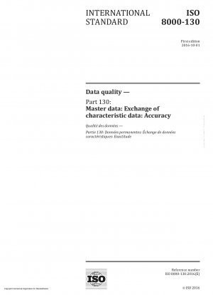 Data quality - Part 130: Master data: Exchange of characteristic data: Accuracy