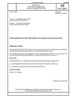 Founding - Radiographic examination; German version EN 12681:2003