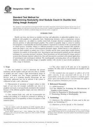 Standard Test Method for  Determining Nodularity And Nodule Count In Ductile Iron Using  Image Analysis