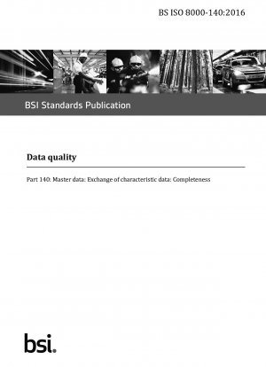 Data quality - Master data. Exchange of characteristic data. Completeness