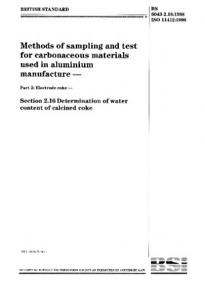 Methods of sampling and test for carbonaceous materials used in aluminium manufacture. Electrode coke. Determination of water content of calcined coke