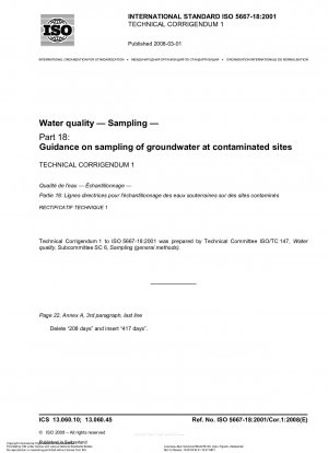 Water quality - Sampling - Part 18: Guidance on sampling of groundwater at contaminated sites; Technical Corrigendum 1