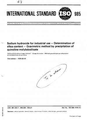 Sodium hydroxide for industrial use — Determination of silica content — Gravimetric method by precipitation of quinoline molybdosilicate