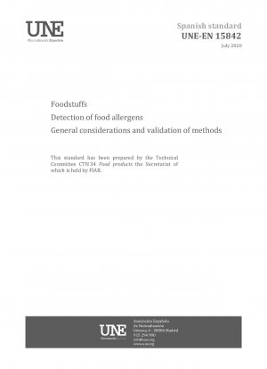 Foodstuffs - Detection of food allergens - General considerations and validation of methods