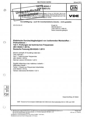 Electric strength of insulating materials.Test methods.Part 1: Tests at power frequencies (IEC 60243-1:2013); German version EN 60243-1:2013