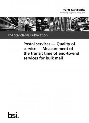 Postal services. Quality of service. Measurement of the transit time of end-to-end services for bulk mail