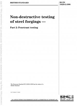 Non-destructive testing of steel forgings. Penetrant testing
