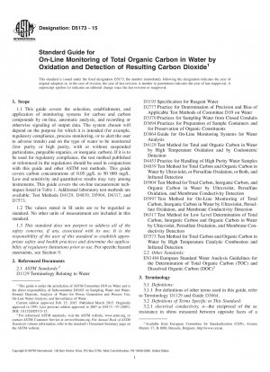 Standard Guide for  On-Line Monitoring of Total Organic Carbon in Water by Oxidation  and Detection of Resulting Carbon Dioxide
