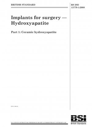 Implants for surgery - Hydroxyapatite - Ceramic hydroxyapatite