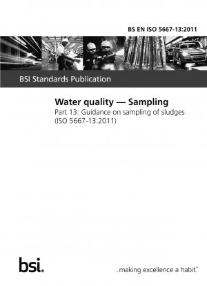Water quality. Sampling. Guidance on sampling of sludges