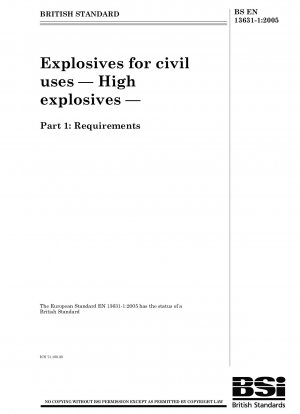 Explosives for civil uses - High explosives - Requirements