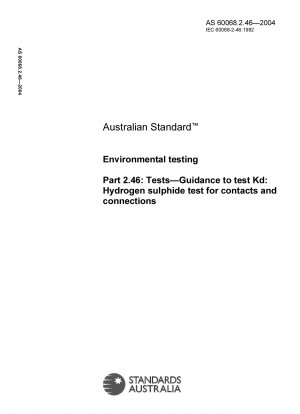 Environmental testing - Tests - Guidance to test Kd: Hydrogen sulphide test for contacts and connections