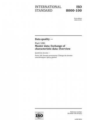 Data quality - Part 100: Master data: Exchange of characteristic data: Overview