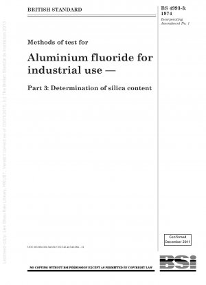 Methods of test for Aluminium fluoride for industrial use — Part 3 : Determination of silica content