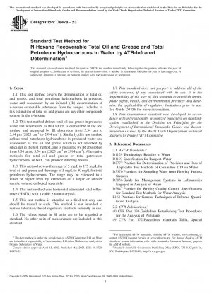 Standard Test Method for N-Hexane Recoverable Total Oil and Grease and Total Petroleum  Hydrocarbons in Water by ATR-Infrared Determination
