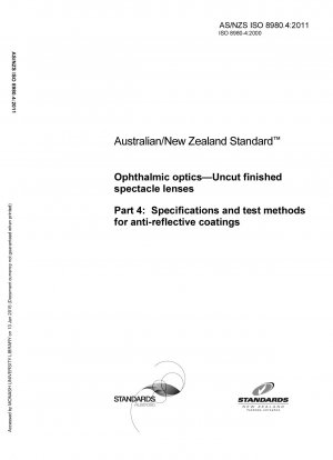 Specification and test methods for antireflective coatings on uncut finished spectacle lenses for ophthalmic optics