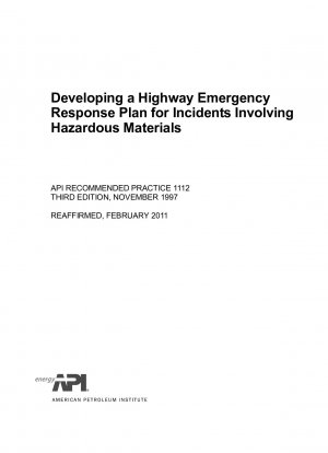 Developing a Highway Emergency Response Plan for Incidents Involving Hazardous Materials Third Edition
