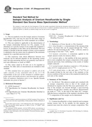 Standard Test Method for  Isotopic Analysis of Uranium Hexafluoride by Single-Standard  Gas Source Mass Spectrometer Method