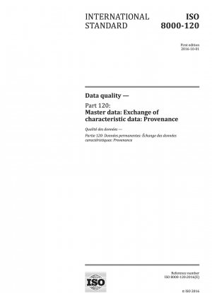 Data quality - Part 120: Master data: Exchange of characteristic data: Provenance