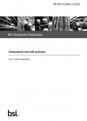 Unmanned aircraft systems - UAS components