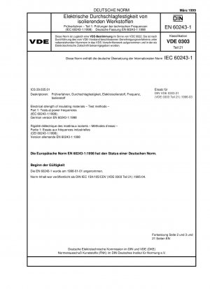 Electrical strength of insulating materials - Test methods - Part 1: Test at power frequencies (IEC 60243-1:1998); German version EN 60243-1:1998