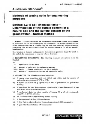 Methods of testing soils for engineering purposes - Soil chemical tests - Determination of the sulfate content of a natural soil and the sulfate content of the groundwater - Normal method
