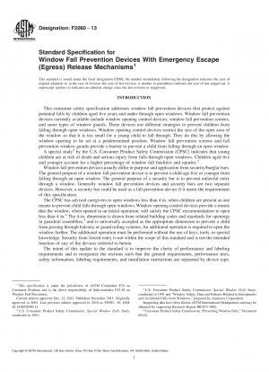 Standard Specification for  Window Fall Prevention Devices With Emergency Escape (Egress)  Release Mechanisms