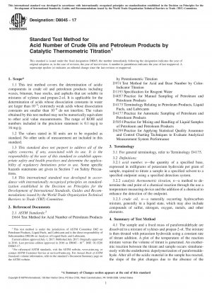 Standard Test Method for Acid Number of Crude Oils and Petroleum Products by Catalytic  Thermometric Titration