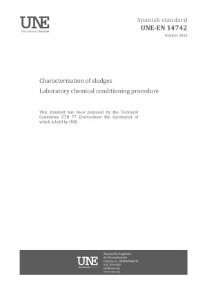 Characterization of sludges - Laboratory chemical conditioning procedure