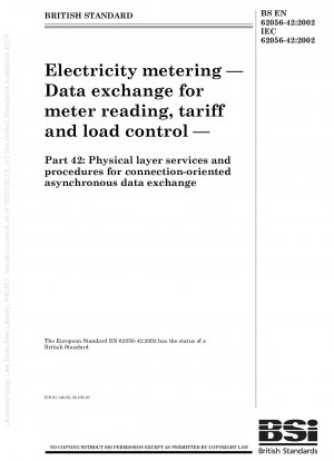Electricity metering. Data exchange for meter reading, tariff and load control. Physical layer services and procedures for connection-oriented asynchronous data exchange