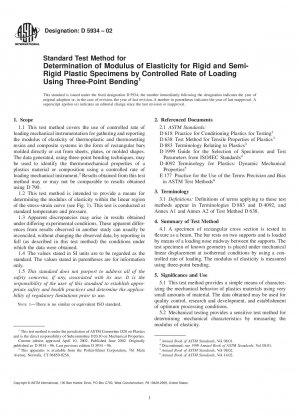 Standard Test Method for Determination of Modulus of Elasticity for Rigid and Semi-Rigid Plastic Specimens by Controlled Rate of Loading Using Three-Point Bending 