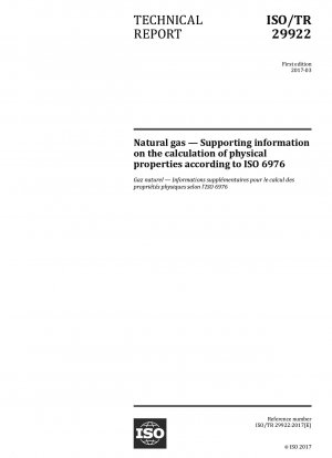 Natural gas - Supporting information on the calculation of physical properties according to ISO 6976