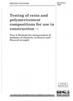 Testing of resin and polymer / cement compositions for use in construction — Part 3 : Methods for measurement of modulus of elasticity in flexure and flexural strength