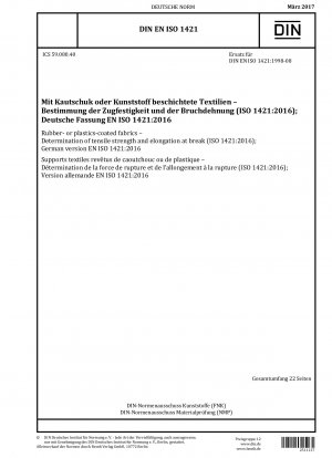 Rubber- or plastics-coated fabrics - Determination of tensile strength and elongation at break (ISO 1421:2016); German version EN ISO 1421:2016