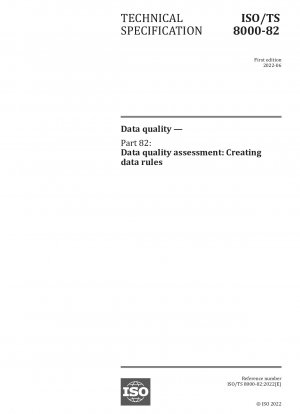 Data quality — Part 82: Data quality assessment: Creating data rules
