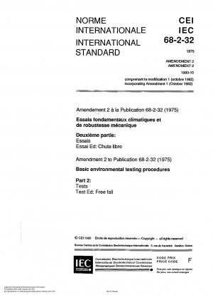 Basic environmental testing procedures; part 2: tests; test Ed: free fall; amendment 2 to IEC 60068-2-32:1975