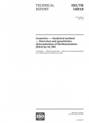 Cosmetics - Analytical method - Detection and quantitative determination of Diethanolamine (DEA) by GC/MS