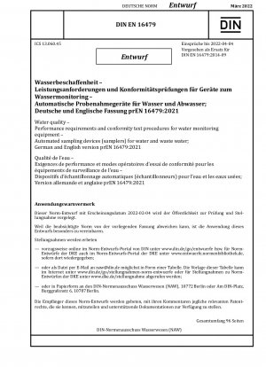 Water quality - Performance requirements and conformity test procedures for water monitoring equipment - Automated sampling devices (samplers) for water and waste water; German and English version prEN 16479:2021